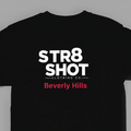 STR8 SHOT - Beverly Hills T - STR8 SHOT CLOTHING COMPANY