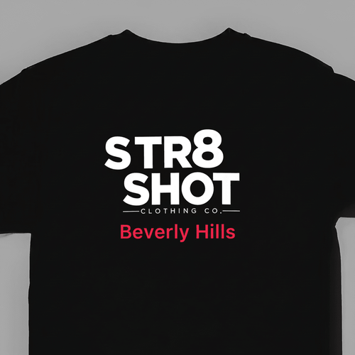 STR8 SHOT - Beverly Hills T - STR8 SHOT CLOTHING COMPANY