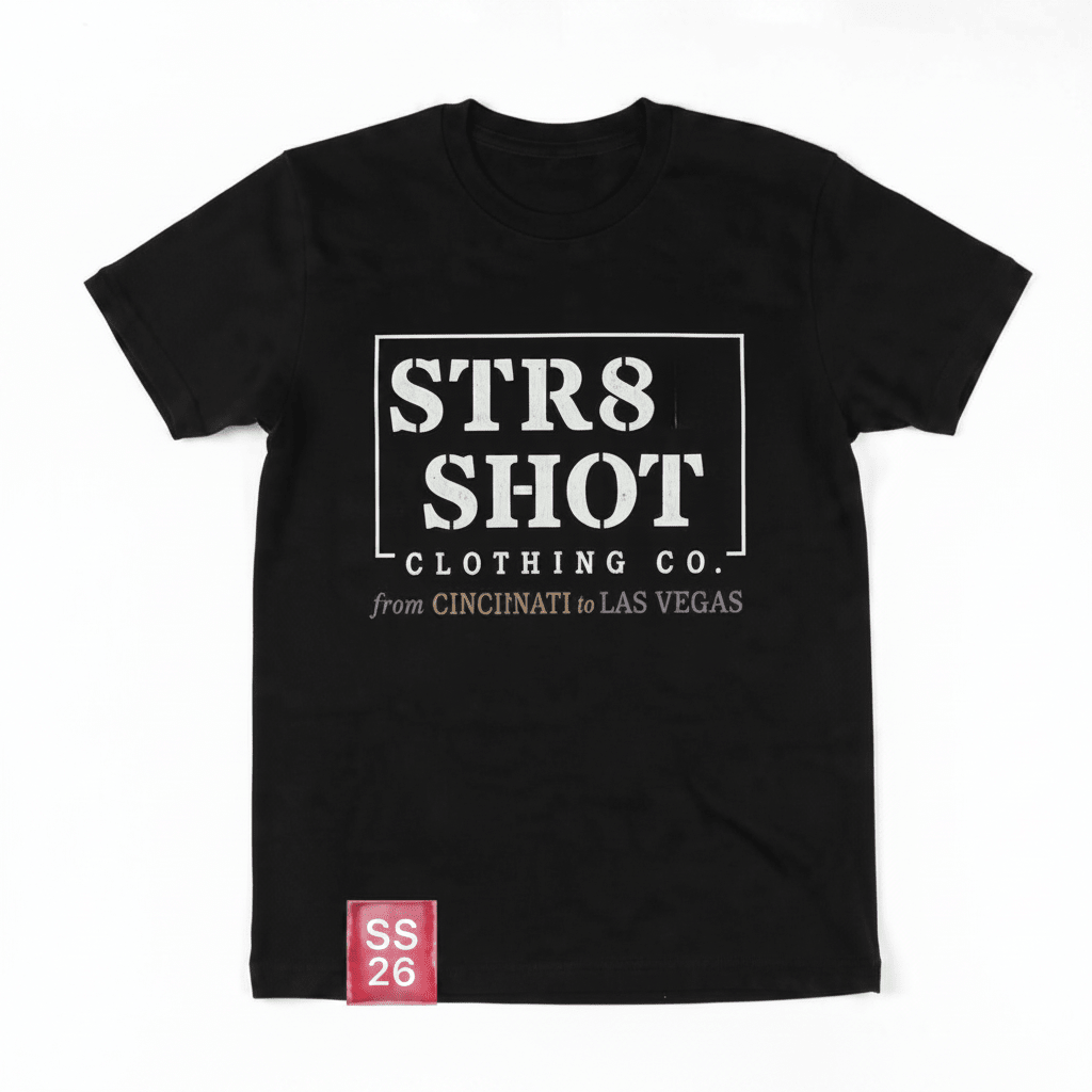 STR8 SHOT - From Cincinnati to Las Vegas - STR8 SHOT CLOTHING COMPANY