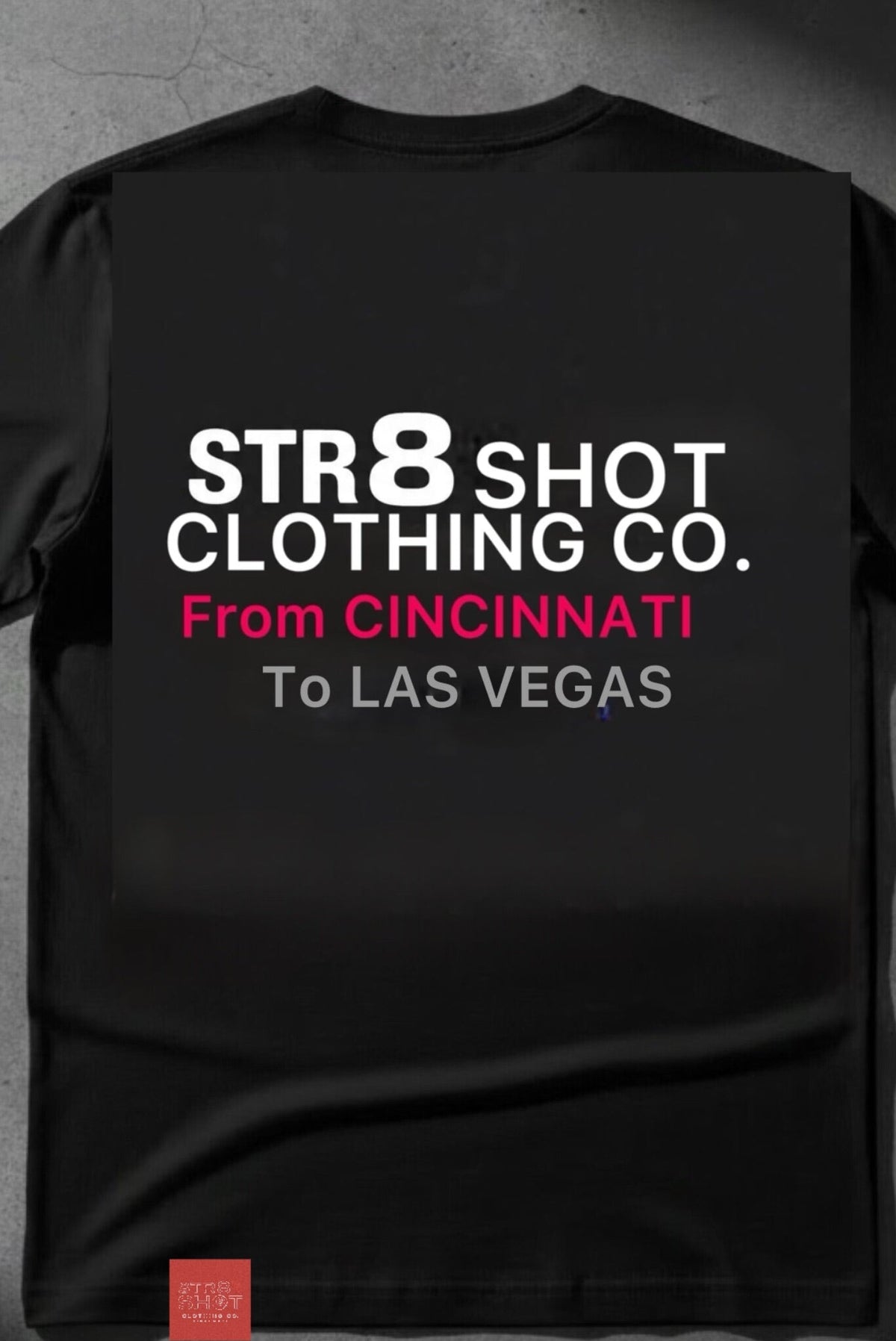 STR8 SHOT - From Cincinnati To Las Vegas Tee - STR8 SHOT CLOTHING COMPANY