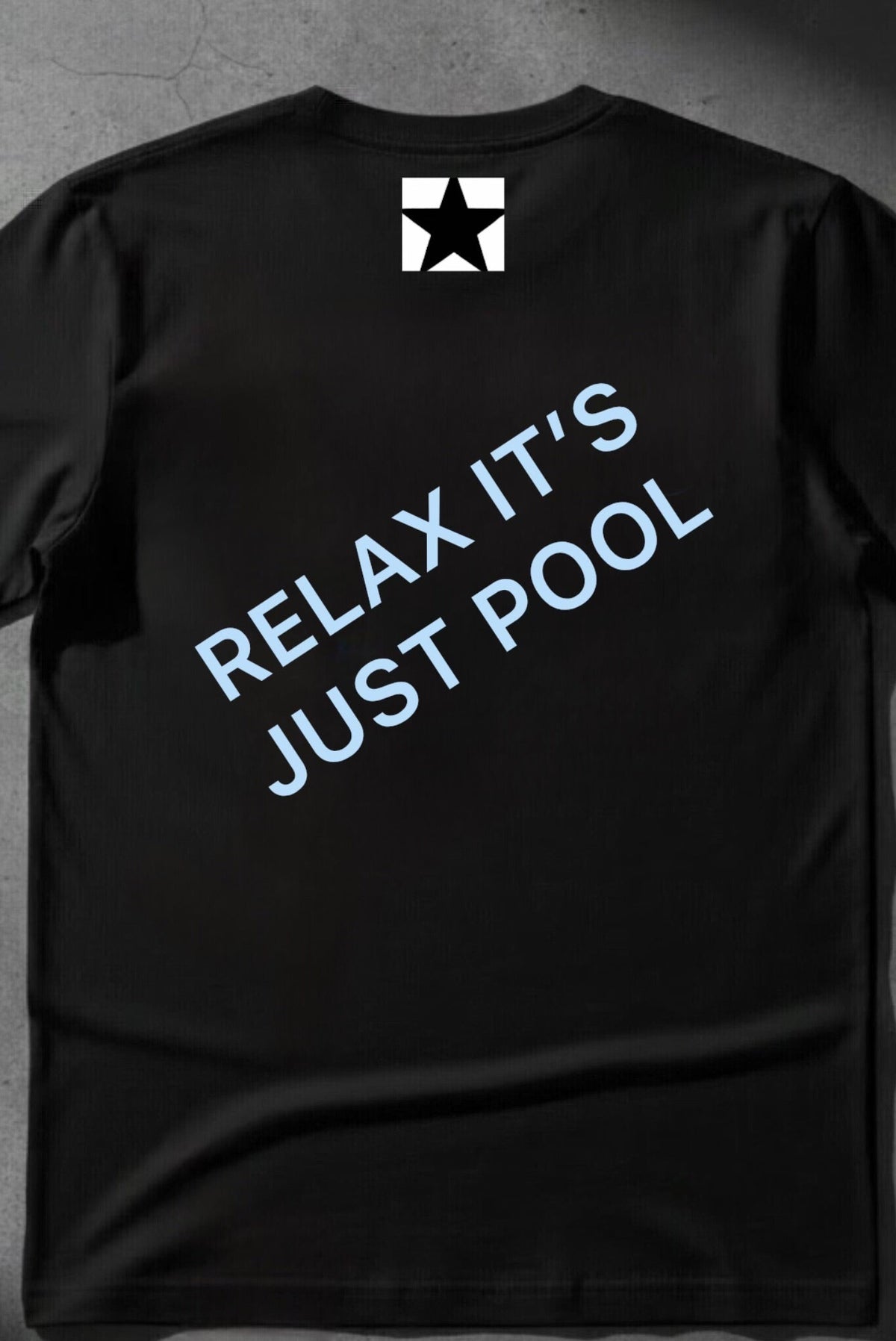 STR8 SHOT - RELAX IT’S JUST POOL - STR8 SHOT CLOTHING COMPANY
